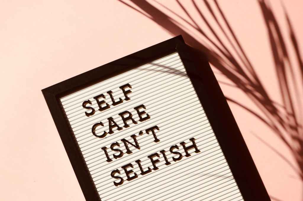 Self-care is the Best Care